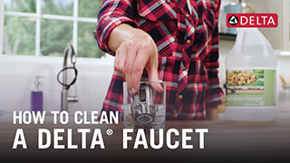 Thumbnail image of How To Clean a Delta<sup>&reg;</sup> Faucet